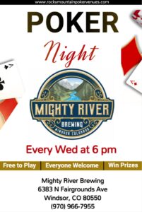 (Windsor) Win bar gift cards and earn bonus chips for the $100 Mighty River Brewing Quarterly Tournament - Rocky Mountain Poker Venues @ Mighty River Brewing | Windsor | Colorado | United States